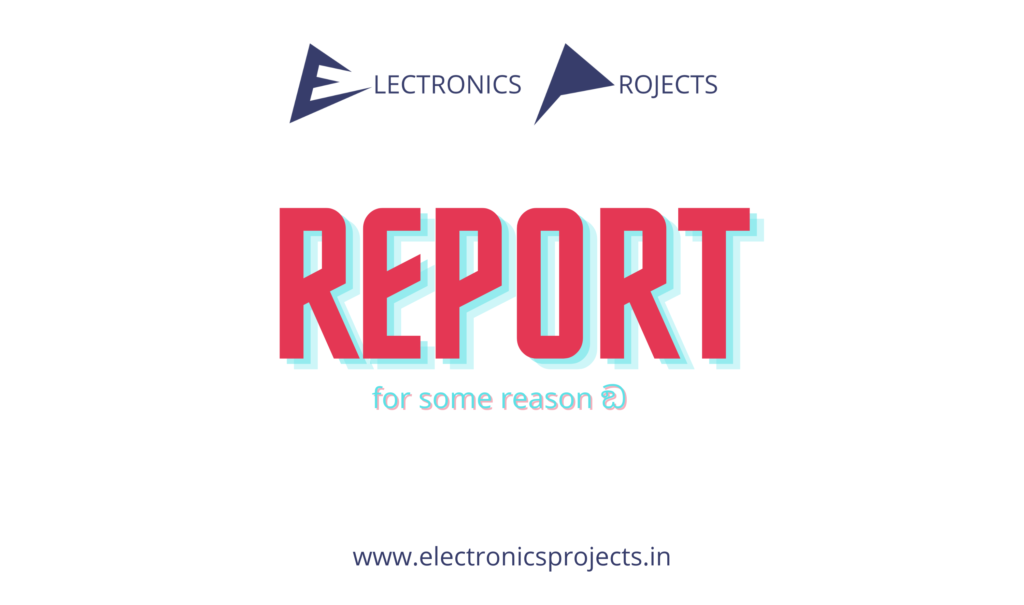 Report. Electronics Projects