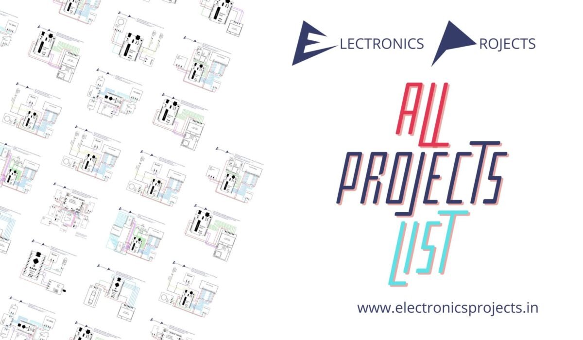 All Projects List Electronics Projects