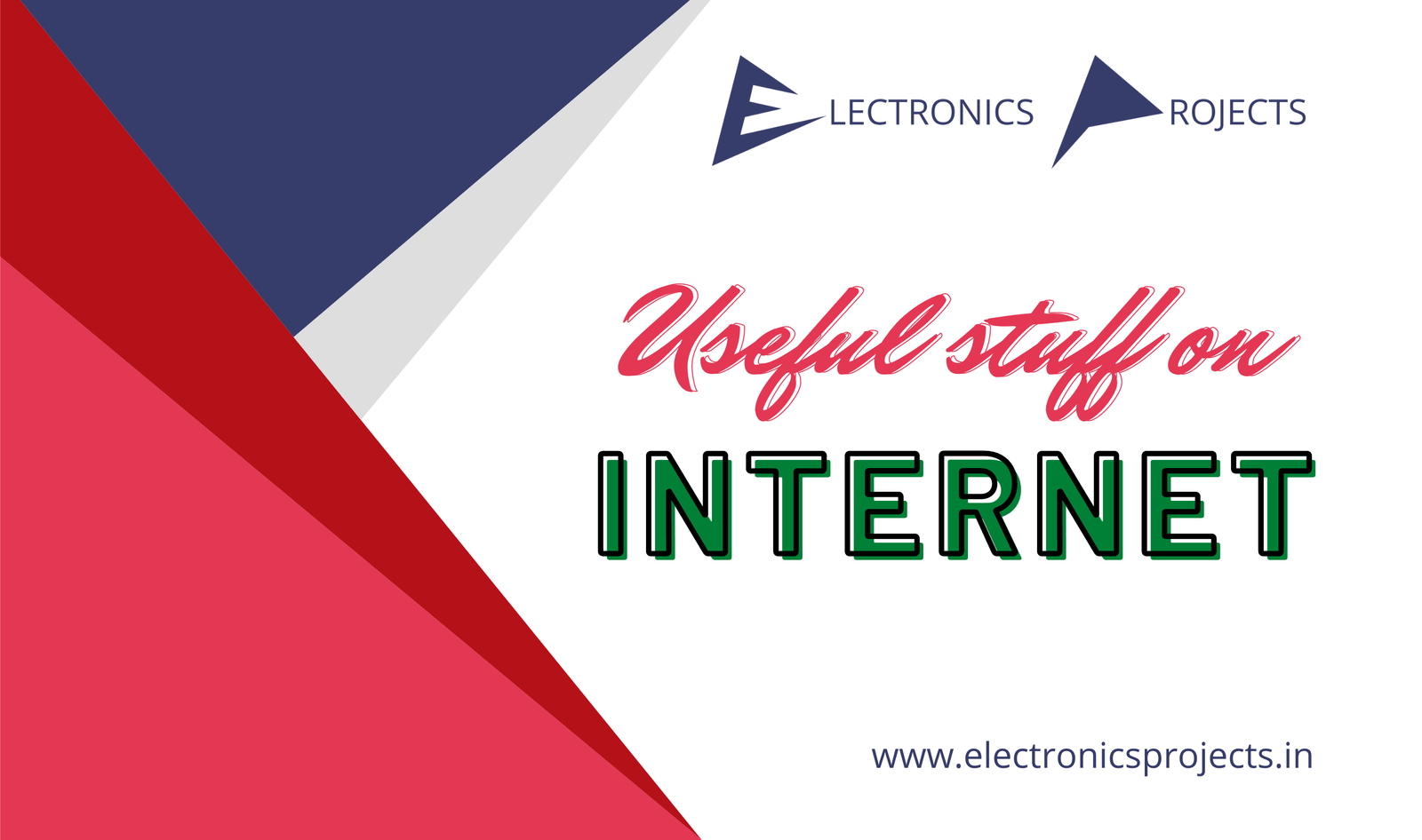 Useful stuff on Internet. Electronics Projects
